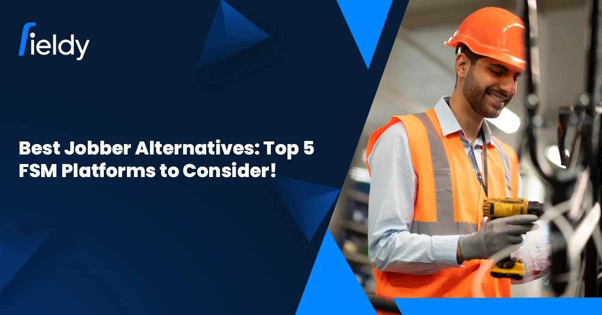 Best Jobber Alternatives: Top 5 FSM Platforms to Consider in 2026