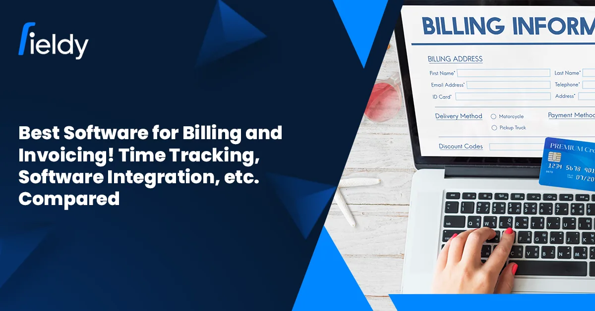 Best Software for Billing and Invoicing 2026! Time Tracking, Software Integration, & More Compared