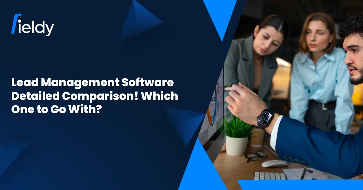Lead Management Software Comparison for 2026: Which One Should You Go With?