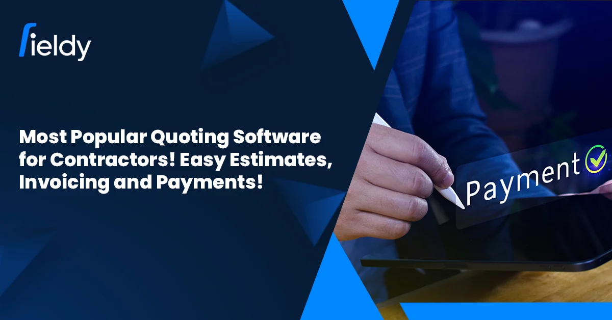 Top 5 Most Popular Quoting Software for Contractors 2026! Easy Estimation, Invoicing, and Payments Guaranteed!