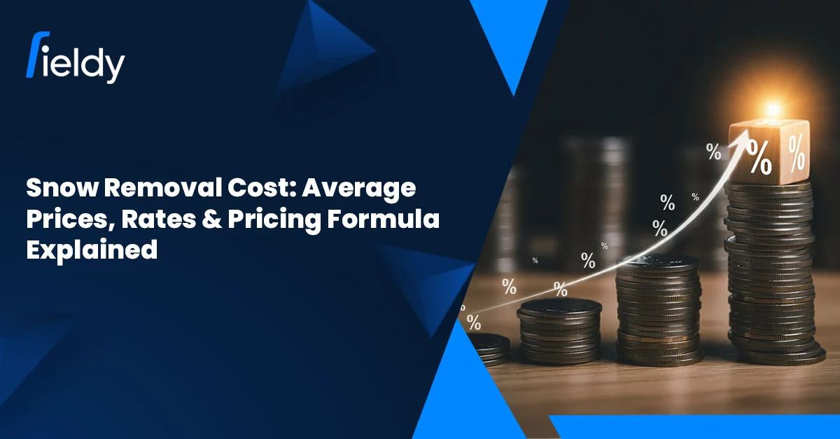 Snow Removal Cost Guide 2026: Pricing, Rates, Formulas & What to Charge [Masterclass]