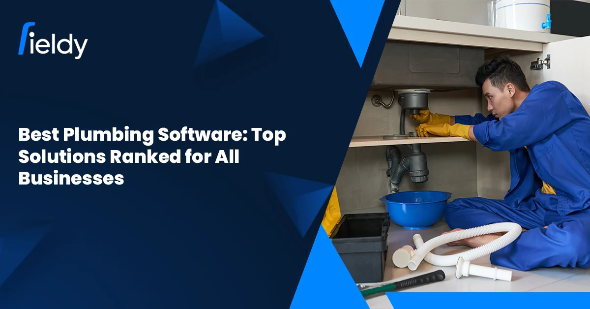 🚰 Best Plumbing Software in 2026: Top Solutions Ranked for All Types of Growing Businesses [Latest Update]