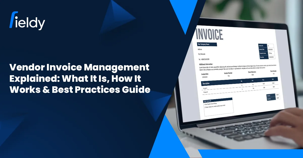 π Vendor Invoice Management Explained: What It Is, How It Works & Best Practices for 2026