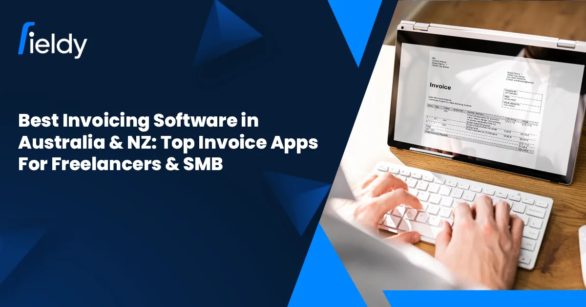 💼 Best Invoicing Software in Australia 🇦🇺(2026): Top Invoice Apps for Small Businesses & Freelancers