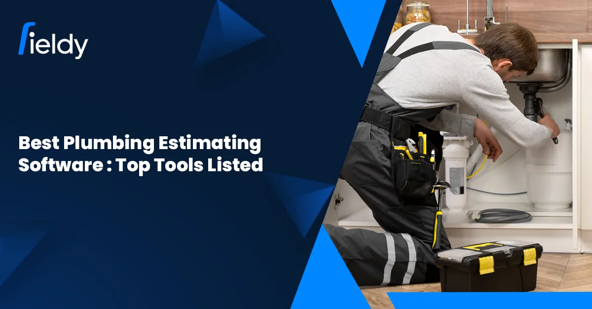 Best Plumbing Estimating Software in 2026: Top Tools to Win More Jobs & Boost Profits [Tried & Tested]