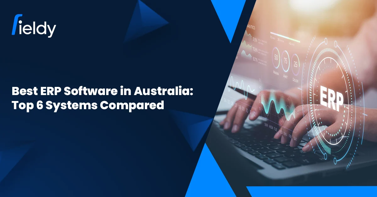 Best ERP Software in Australia: Top 6 Systems Compared in 2026