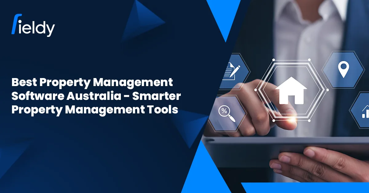 Best Property Management Software Australia: Top Tools for Smarter Property Management in 2026